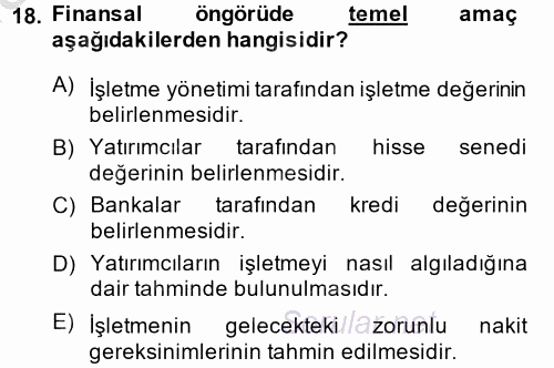 Finansal Tablolar Analizi 2013 - 2014 Dönem Sonu Sınavı 18.Soru