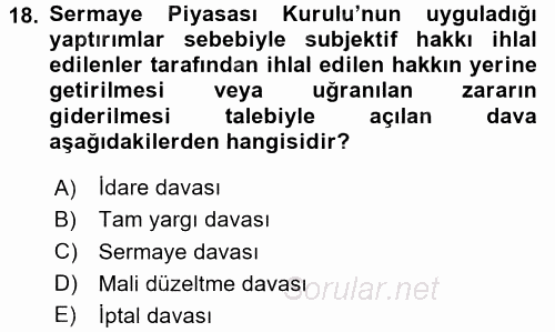 Sermaye Piyasası Hukuku 2015 - 2016 Dönem Sonu Sınavı 18.Soru