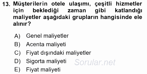 Hizmet Tasarımı 2017 - 2018 3 Ders Sınavı 13.Soru