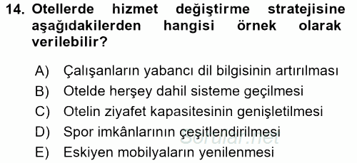 Hizmet Tasarımı 2017 - 2018 3 Ders Sınavı 14.Soru