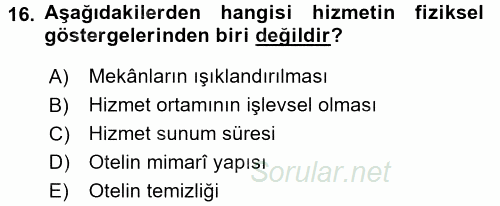 Hizmet Tasarımı 2017 - 2018 3 Ders Sınavı 16.Soru