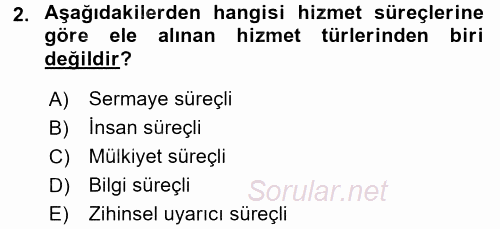 Hizmet Tasarımı 2017 - 2018 3 Ders Sınavı 2.Soru