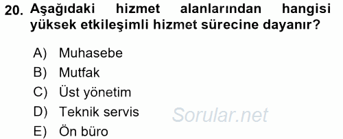 Hizmet Tasarımı 2017 - 2018 3 Ders Sınavı 20.Soru