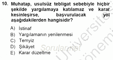 Yargı Örgütü Ve Tebligat Hukuku 2012 - 2013 Dönem Sonu Sınavı 10.Soru