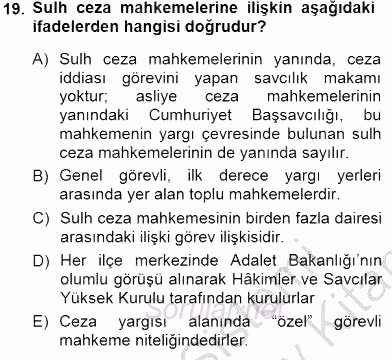 Yargı Örgütü Ve Tebligat Hukuku 2012 - 2013 Dönem Sonu Sınavı 19.Soru