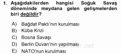 Türk Dış Politikası 2 2016 - 2017 Dönem Sonu Sınavı 1.Soru