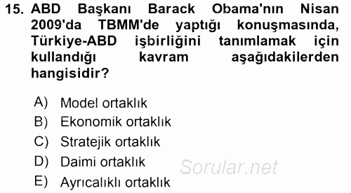 Türk Dış Politikası 2 2016 - 2017 Dönem Sonu Sınavı 15.Soru