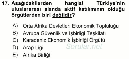 Türk Dış Politikası 2 2016 - 2017 Dönem Sonu Sınavı 17.Soru