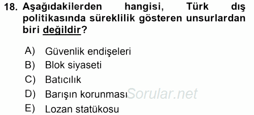 Türk Dış Politikası 2 2016 - 2017 Dönem Sonu Sınavı 18.Soru