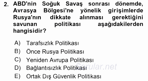Türk Dış Politikası 2 2016 - 2017 Dönem Sonu Sınavı 2.Soru