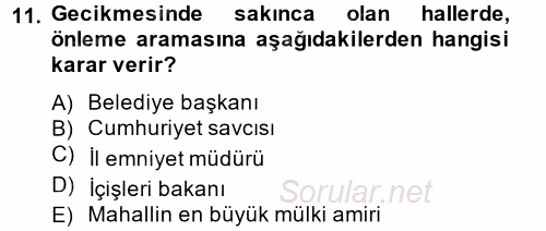 Ceza Muhakemesi Hukuku 2014 - 2015 Tek Ders Sınavı 11.Soru