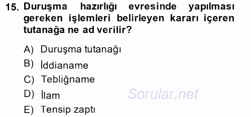 Ceza Muhakemesi Hukuku 2014 - 2015 Tek Ders Sınavı 15.Soru