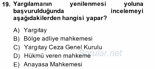 Ceza Muhakemesi Hukuku 2014 - 2015 Tek Ders Sınavı 19.Soru