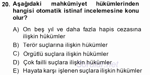 Ceza Muhakemesi Hukuku 2014 - 2015 Tek Ders Sınavı 20.Soru