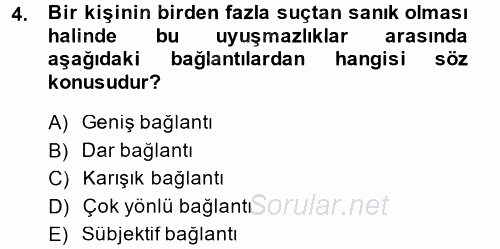 Ceza Muhakemesi Hukuku 2014 - 2015 Tek Ders Sınavı 4.Soru