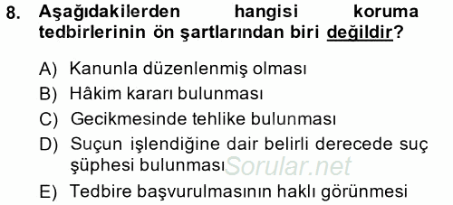 Ceza Muhakemesi Hukuku 2014 - 2015 Tek Ders Sınavı 8.Soru