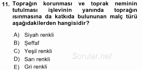 Örtü Altı Üretim Sistemleri 2015 - 2016 Ara Sınavı 11.Soru