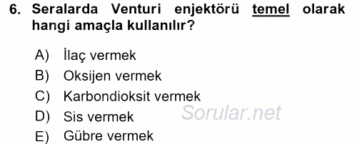Örtü Altı Üretim Sistemleri 2015 - 2016 Ara Sınavı 6.Soru