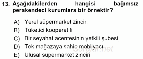 Perakendeciliğe Giriş 2015 - 2016 Dönem Sonu Sınavı 13.Soru