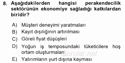 Perakendeciliğe Giriş 2015 - 2016 Dönem Sonu Sınavı 8.Soru