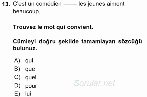 Fransızca 1 2017 - 2018 Ara Sınavı 13.Soru