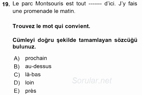 Fransızca 1 2017 - 2018 Ara Sınavı 19.Soru