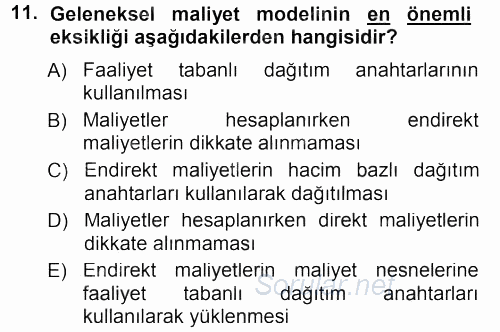 Lojistik Maliyetleri ve Raporlama 1 2012 - 2013 Dönem Sonu Sınavı 11.Soru