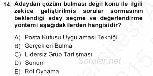 Satış Yönetimi ve Telefonda Satış 2014 - 2015 Ara Sınavı 14.Soru