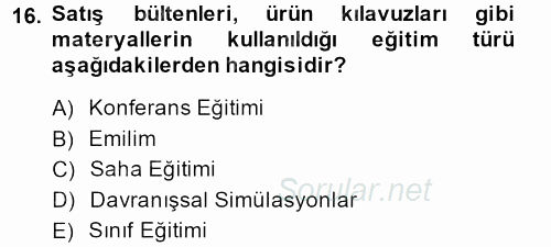 Satış Yönetimi ve Telefonda Satış 2014 - 2015 Ara Sınavı 16.Soru