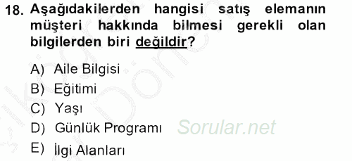 Satış Yönetimi ve Telefonda Satış 2014 - 2015 Ara Sınavı 18.Soru