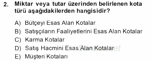 Satış Yönetimi ve Telefonda Satış 2014 - 2015 Ara Sınavı 2.Soru