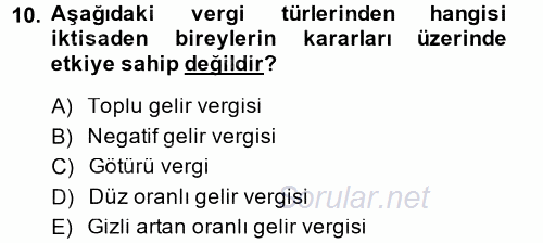Vergi Teorisi 2014 - 2015 Dönem Sonu Sınavı 10.Soru