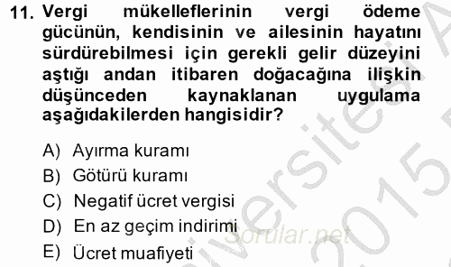 Vergi Teorisi 2014 - 2015 Dönem Sonu Sınavı 11.Soru