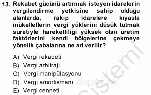 Vergi Teorisi 2014 - 2015 Dönem Sonu Sınavı 13.Soru