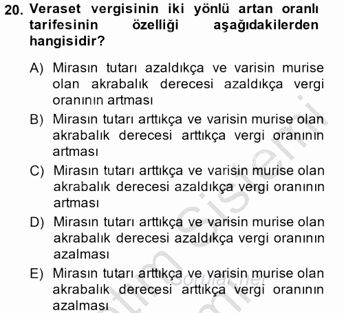 Vergi Teorisi 2014 - 2015 Dönem Sonu Sınavı 20.Soru