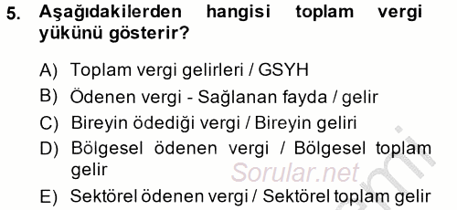Vergi Teorisi 2014 - 2015 Dönem Sonu Sınavı 5.Soru