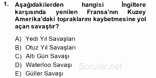 Siyasi Tarih 2013 - 2014 Dönem Sonu Sınavı 1.Soru