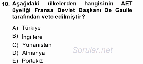 Siyasi Tarih 2013 - 2014 Dönem Sonu Sınavı 10.Soru