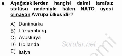 Siyasi Tarih 2013 - 2014 Dönem Sonu Sınavı 6.Soru