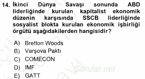 Uluslararası Ekonomi Politik 2016 - 2017 3 Ders Sınavı 14.Soru