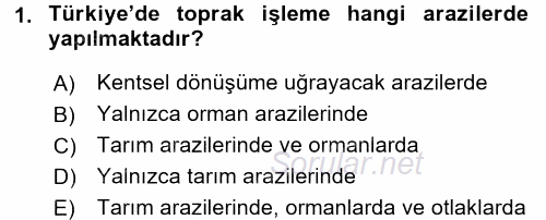 Toprak Bilgisi ve Bitki Besleme 2017 - 2018 Dönem Sonu Sınavı 1.Soru