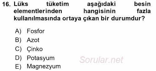 Toprak Bilgisi ve Bitki Besleme 2017 - 2018 Dönem Sonu Sınavı 16.Soru