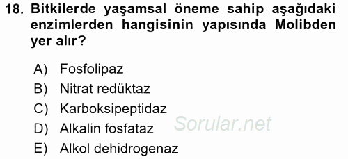 Toprak Bilgisi ve Bitki Besleme 2017 - 2018 Dönem Sonu Sınavı 18.Soru