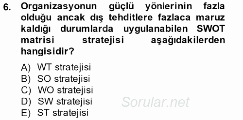 Üretim Yönetimi 2014 - 2015 Tek Ders Sınavı 6.Soru