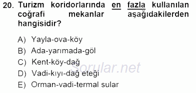Turizm Coğrafyası 2014 - 2015 Ara Sınavı 20.Soru