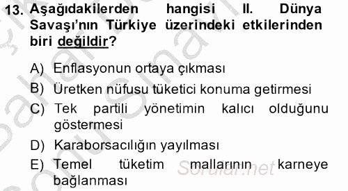 Türkiye´de Demokrasi Ve Parlemento Tarihi 2014 - 2015 Dönem Sonu Sınavı 13.Soru