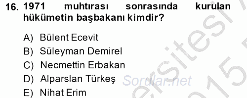 Türkiye´de Demokrasi Ve Parlemento Tarihi 2014 - 2015 Dönem Sonu Sınavı 16.Soru