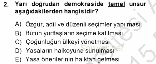 Türkiye´de Demokrasi Ve Parlemento Tarihi 2014 - 2015 Dönem Sonu Sınavı 2.Soru