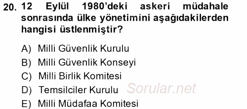 Türkiye´de Demokrasi Ve Parlemento Tarihi 2014 - 2015 Dönem Sonu Sınavı 20.Soru