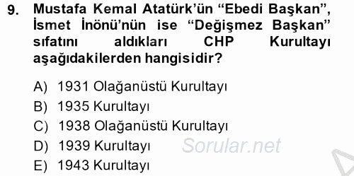 Türkiye´de Demokrasi Ve Parlemento Tarihi 2014 - 2015 Dönem Sonu Sınavı 9.Soru